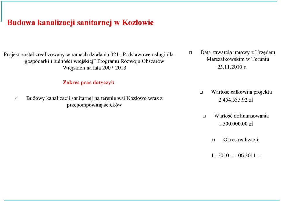 Marszałkowskim w Toruniu 25.11.2010 r.