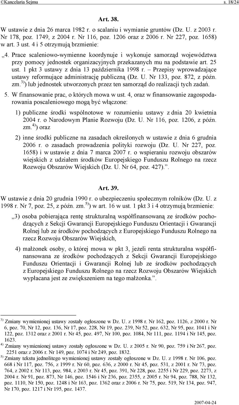 1 pkt 3 ustawy z dnia 13 października 1998 r. Przepisy wprowadzające ustawy reformujące administrację publiczną (Dz. U. Nr 133, poz. 872, z późn. zm.