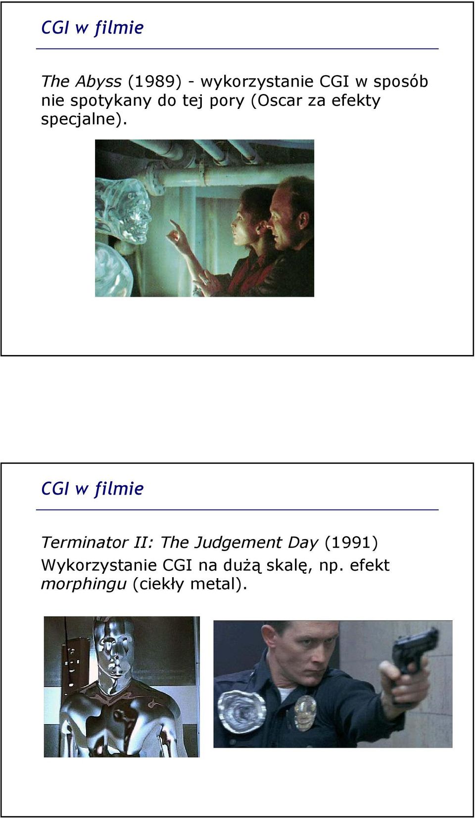 CGI w filmie Terminator II: The Judgement Day (1991)