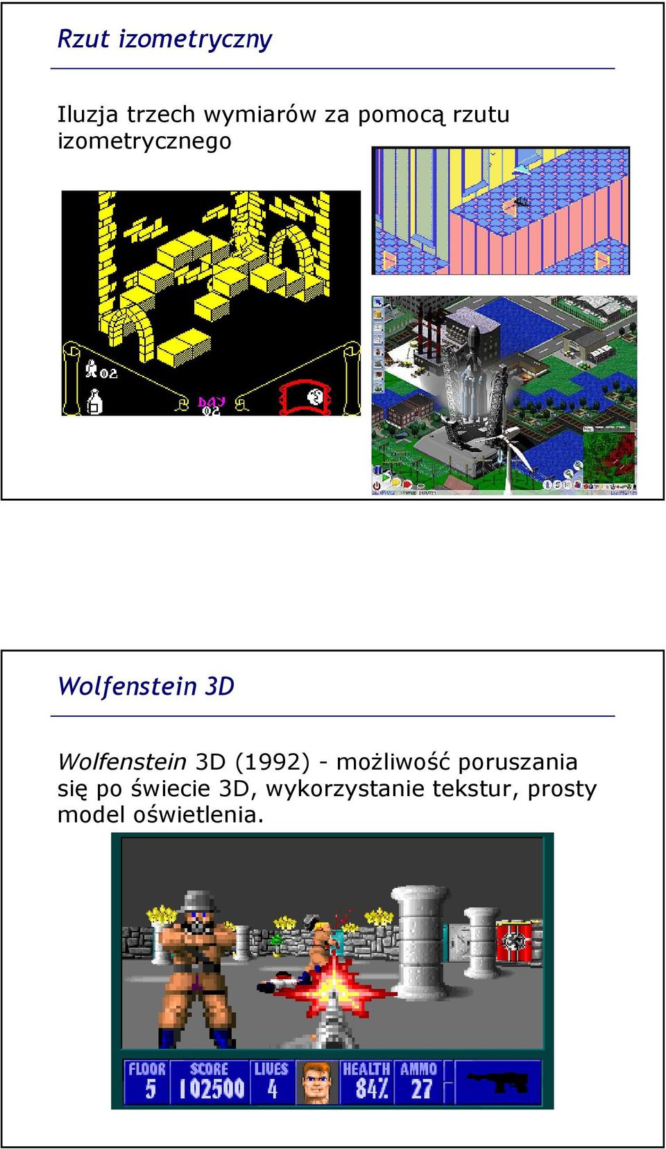 Wolfenstein 3D (1992) - możliwość poruszania się