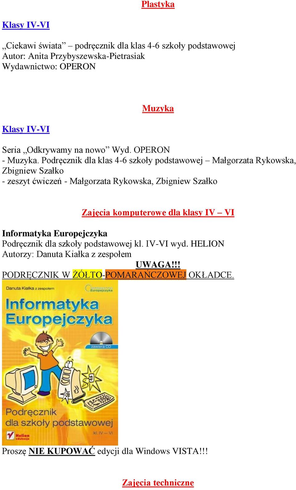 Podręcznik dla klas 4-6 szkoły podstawowej Małgorzata Rykowska, Zbigniew Szałko - zeszyt ćwiczeń - Małgorzata Rykowska, Zbigniew Szałko