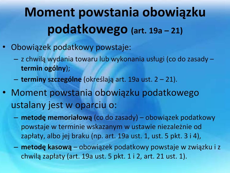 (określają art. 19a ust. 2 21).