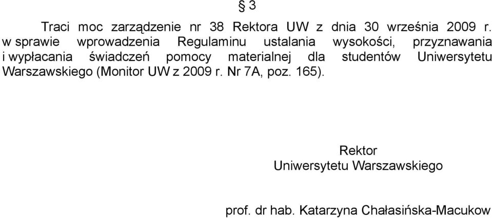 świadczeń pomocy materialnej dla studentów Uniwersytetu Warszawskiego (Monitor UW z
