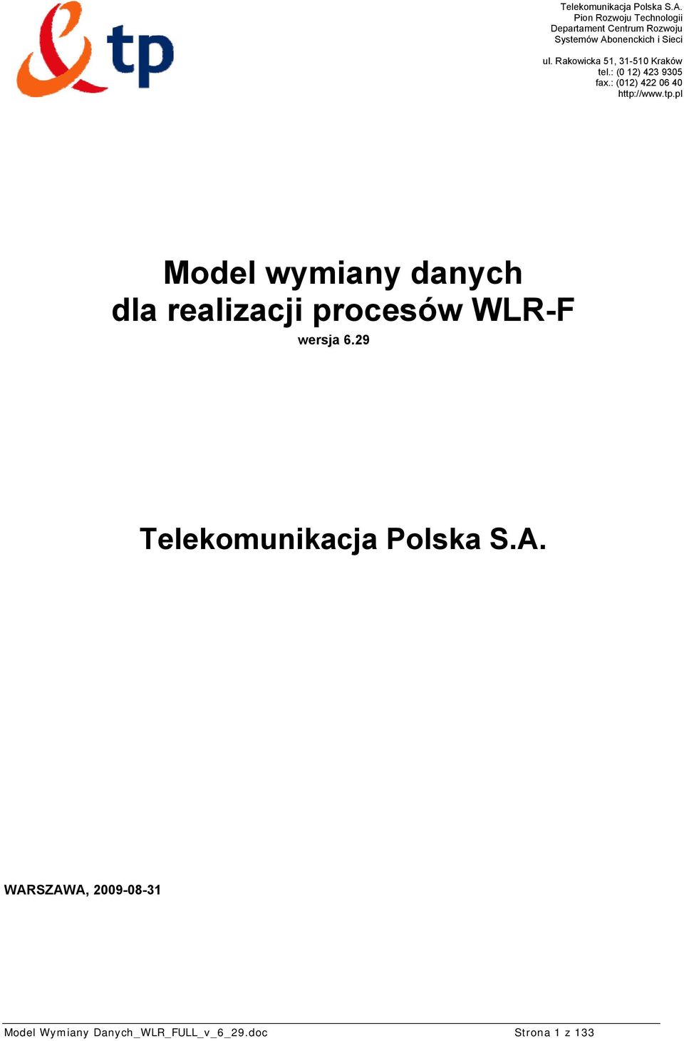 //www.tp.pl Model wymiany danych dla realizacji procesów WLR-F wersja 6.