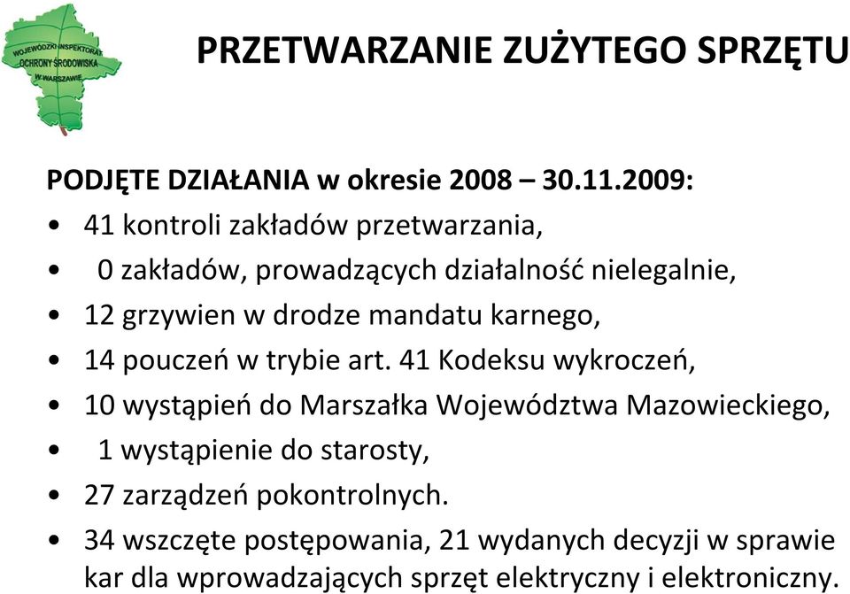 mandatu karnego, 14 pouczeń w trybie art.