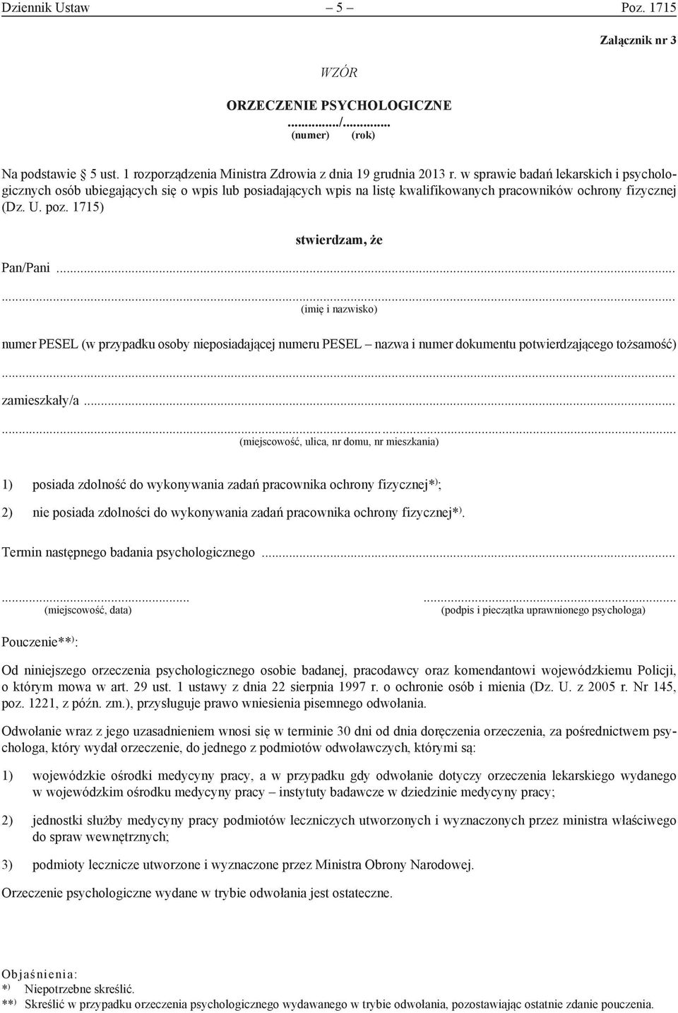 .. (imię i nazwisko) numer PESEL (w przypadku osoby nieposiadającej numeru PESEL nazwa i numer dokumentu potwierdzającego tożsamość) (miejscowość, ulica, nr domu, nr mieszkania) 1) posiada zdolność