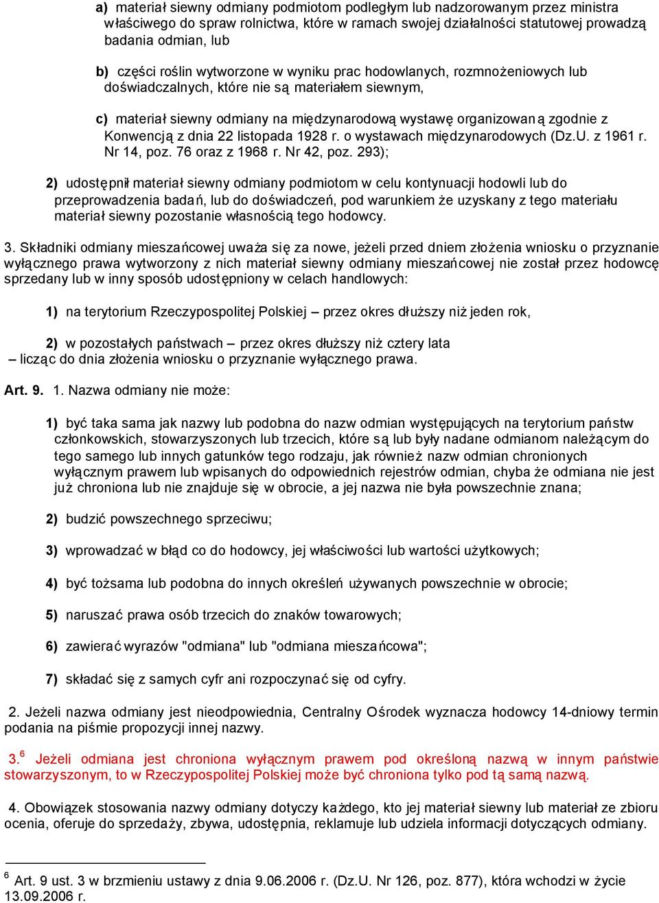 dnia 22 listopada 1928 r. o wystawach międzynarodowych (Dz.U. z 1961 r. Nr 14, poz. 76 oraz z 1968 r. Nr 42, poz.