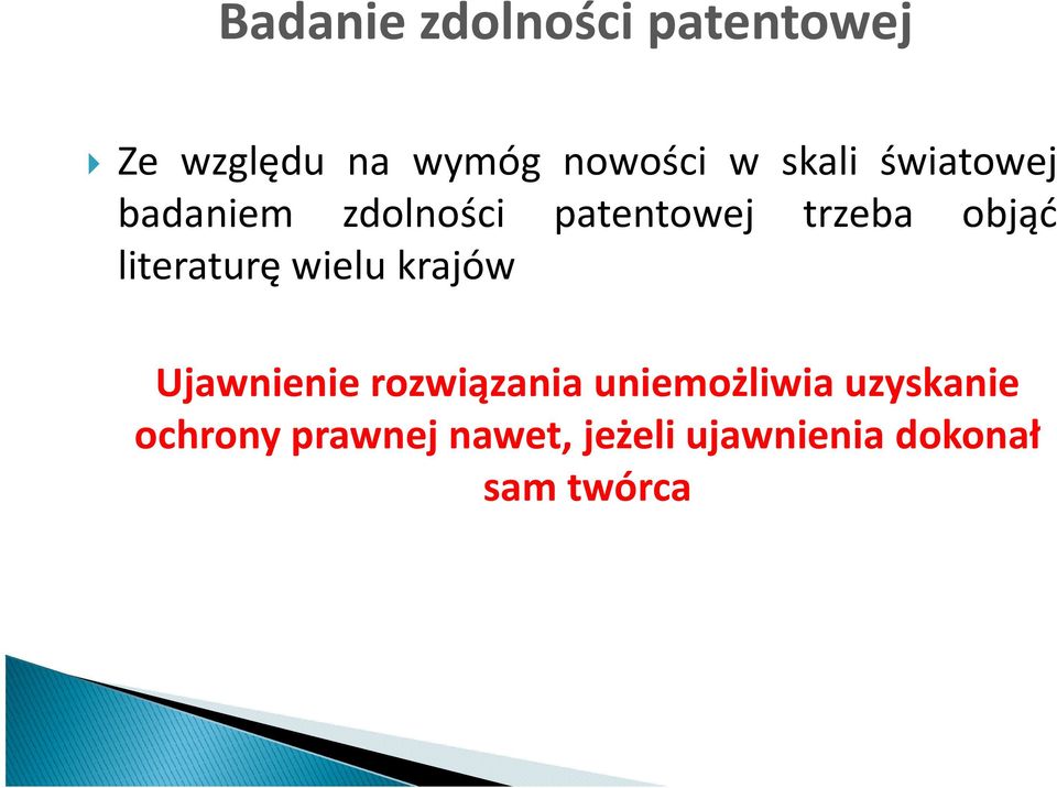 krajów Ujawnienie rozwiązania uniemożliwia uzyskanie Ujawnienie