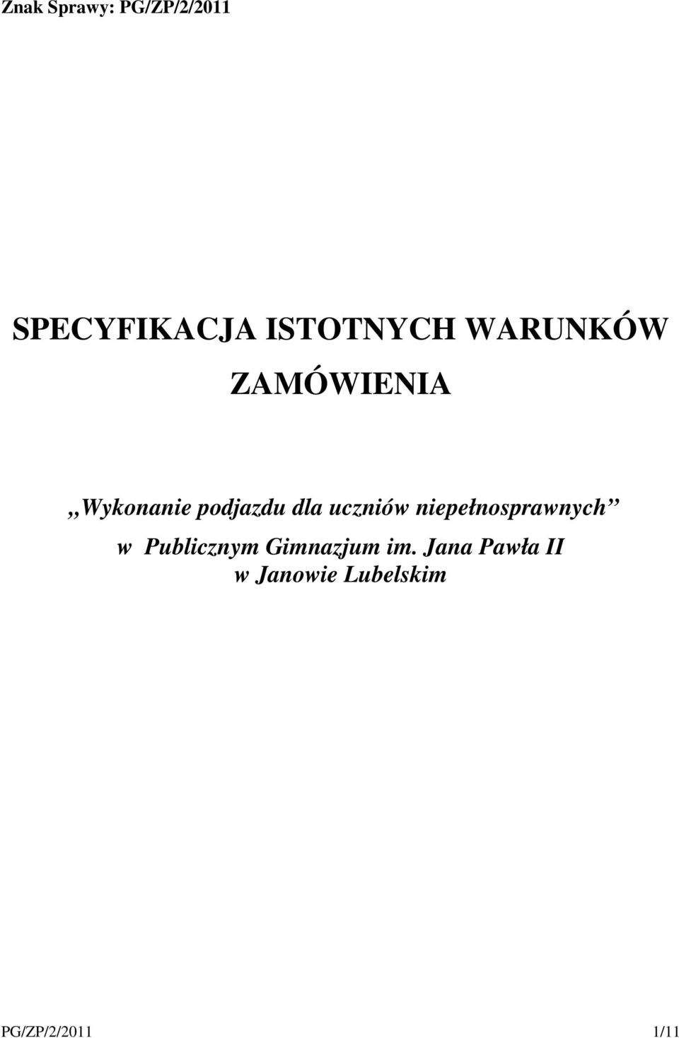 uczniów niepełnosprawnych w Publicznym Gimnazjum