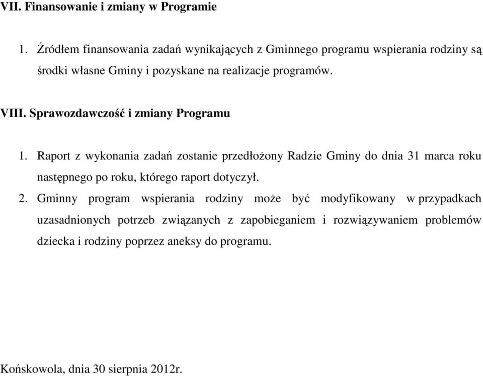 Sprawozdawczość i zmiany Programu 1.