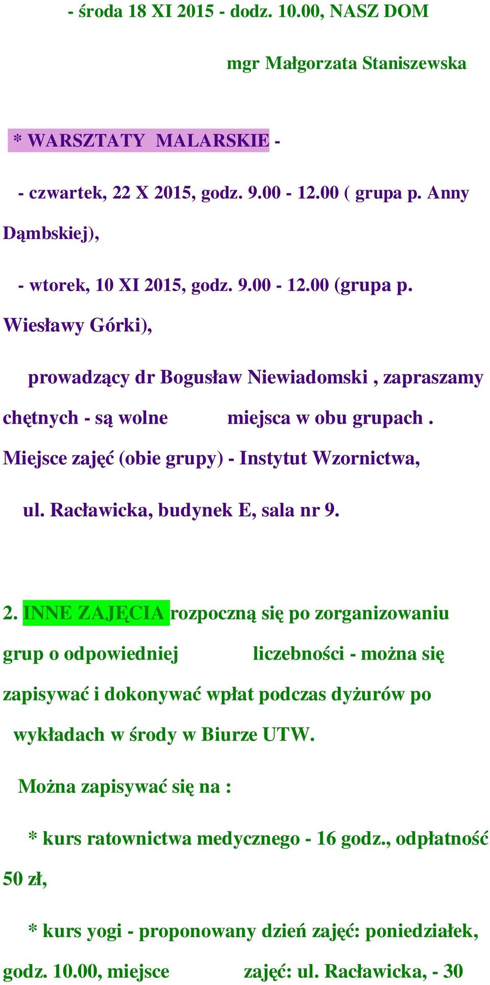 Racławicka, budynek E, sala nr 9. 2.