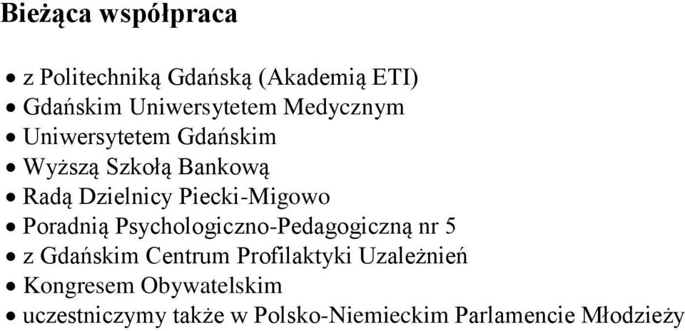 Poradnią Psychologiczno-Pedagogiczną nr 5 z Gdańskim Centrum Profilaktyki