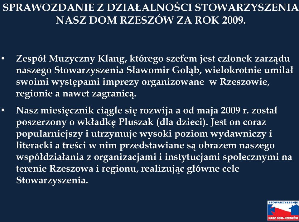 został poszerzony o wkładkę Pluszak (dla dzieci).