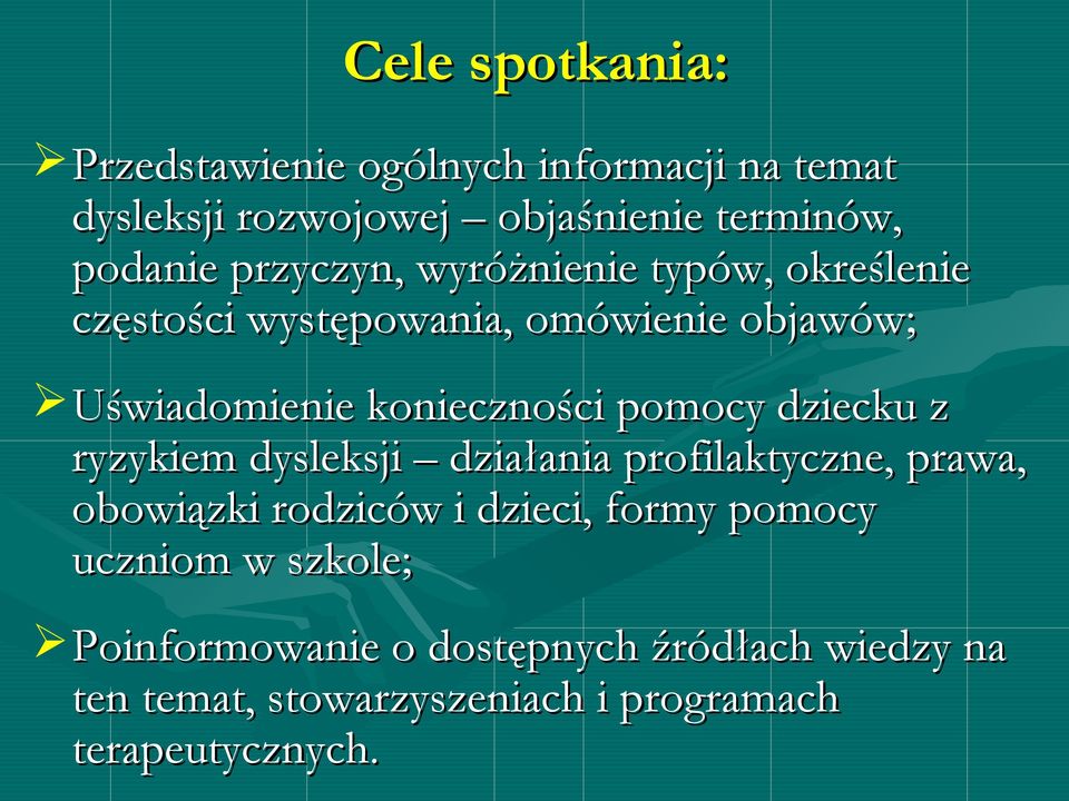 pomocy dziecku z ryzykiem dysleksji działania profilaktyczne, prawa, obowiązki rodziców i dzieci, formy pomocy