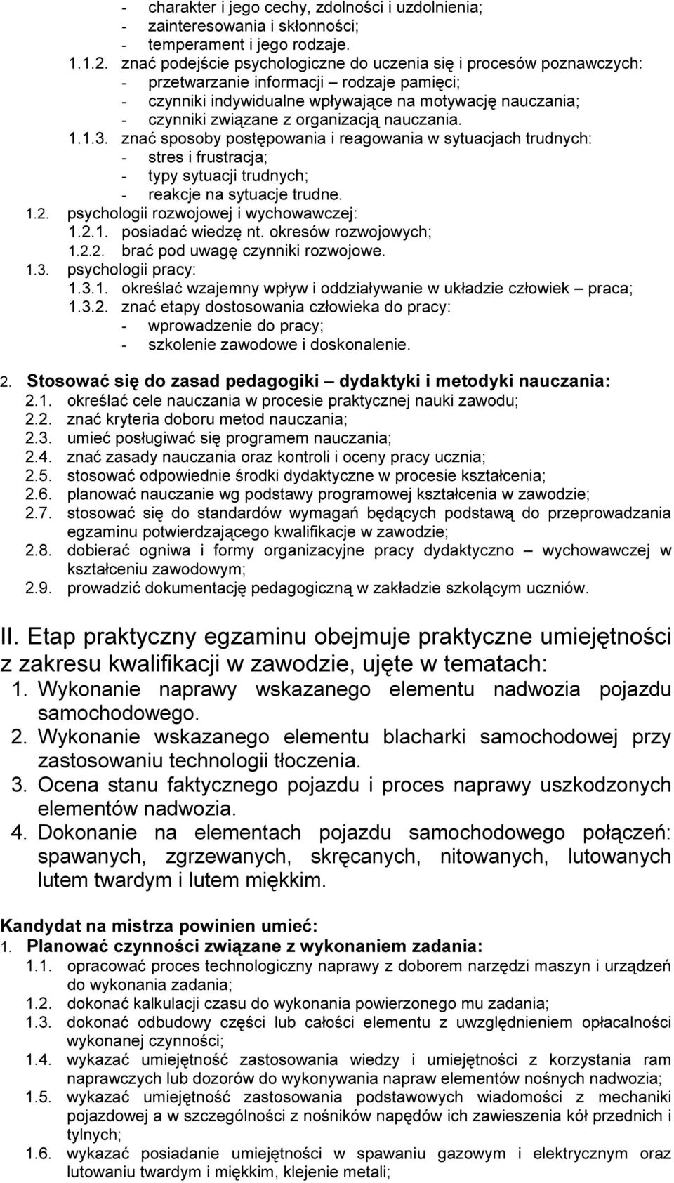 org anizacją nauczania. 1.1.. znać sposoby postępowania i reag owania w sytuacjach trudnych: - stres i f rustracja; - typy sytuacji trudnych; - reakcje na sytuacje trudne. 1. 2.