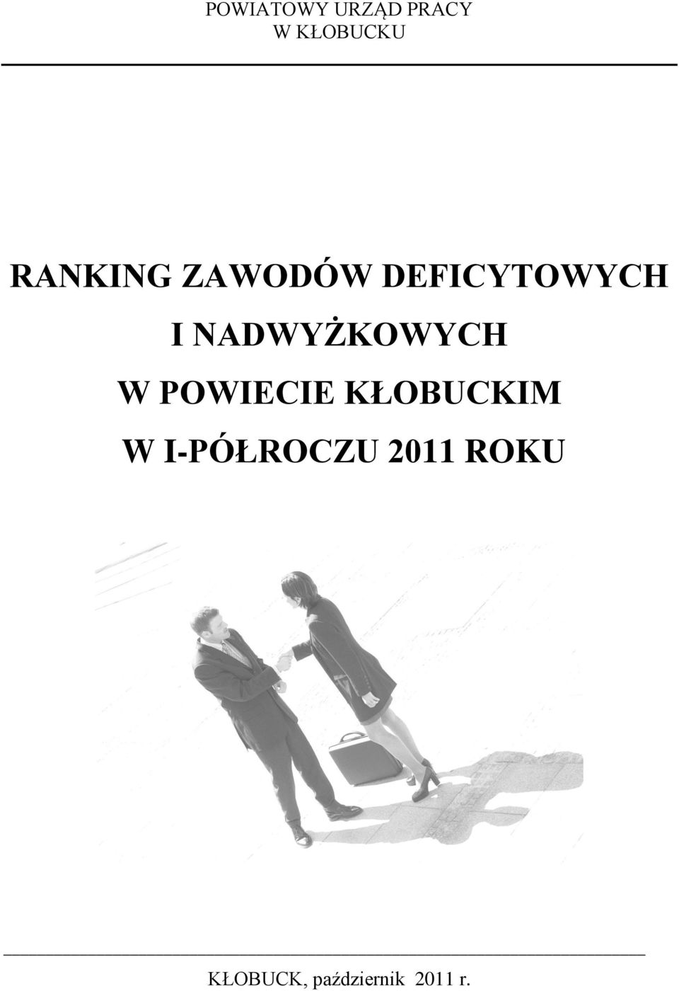 NADWYŻKOWYCH W POWECE KŁOBUCKM W