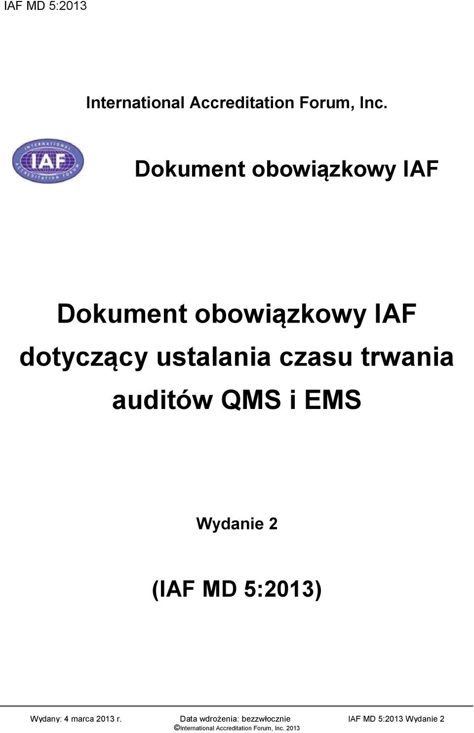 dotyczący ustalania czasu trwania auditów QMS i EMS