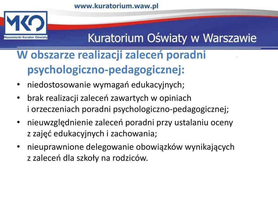 psychologiczno-pedagogicznej; nieuwzględnienie zaleceń poradni przy ustalaniu oceny z zajęć