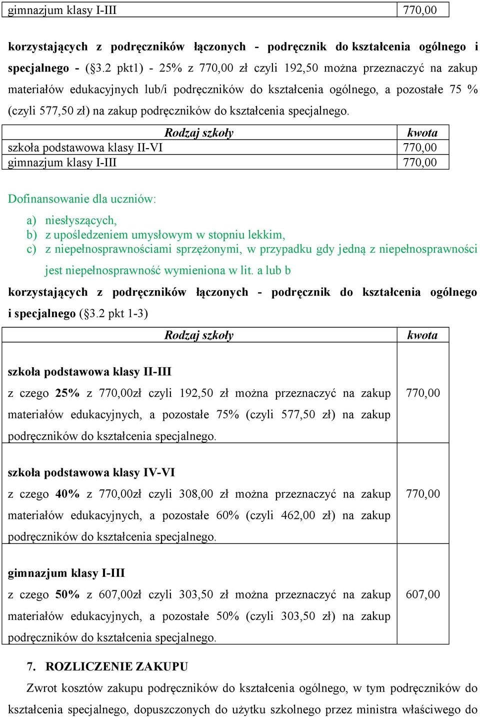 kształcenia specjalnego.