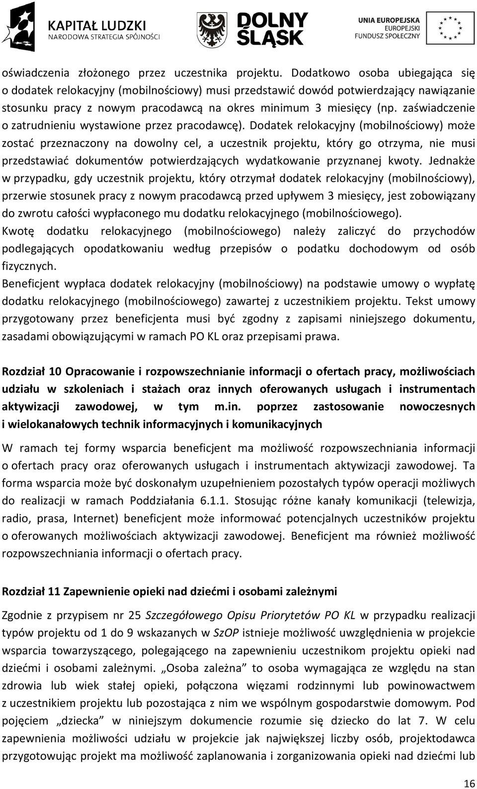 zaświadczenie o zatrudnieniu wystawione przez pracodawcę).