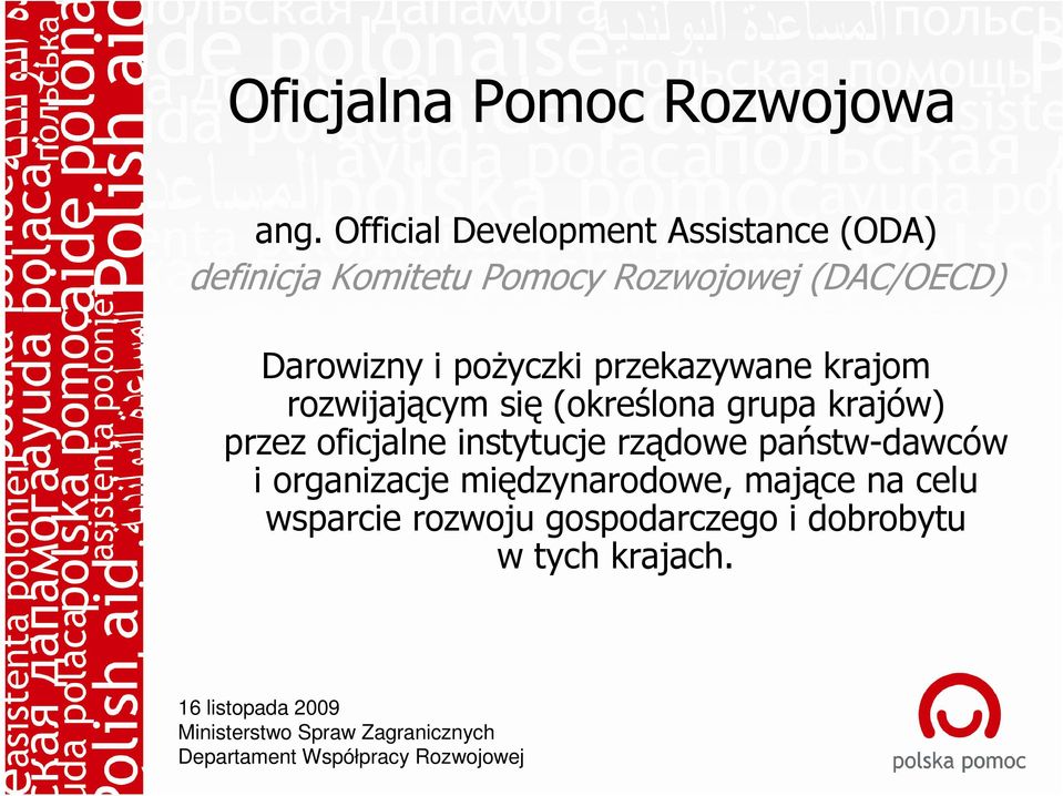 Darowizny i poŝyczki przekazywane krajom rozwijającym się (określona grupa krajów)