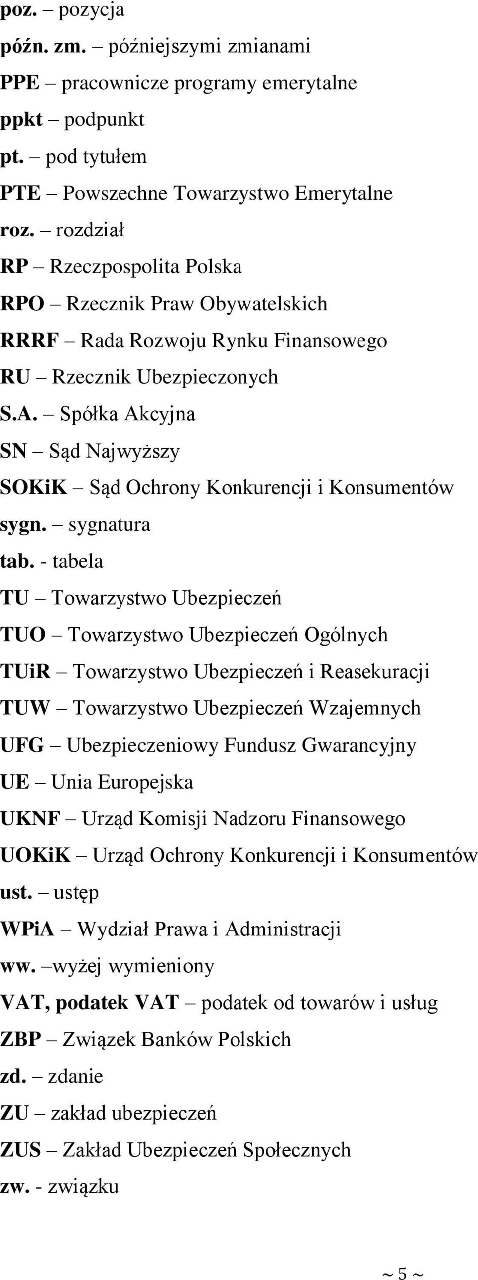 Spółka Akcyjna SN Sąd Najwyższy SOKiK Sąd Ochrony Konkurencji i Konsumentów sygn. sygnatura tab.