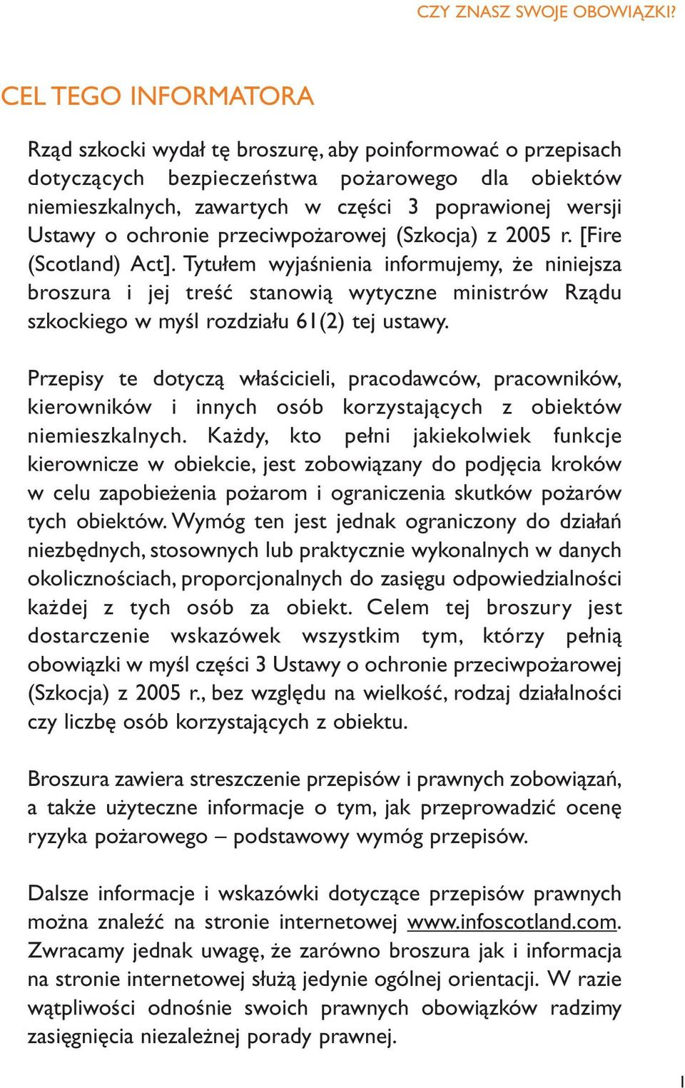 ochronie przeciwpożarowej (Szkocja) z 2005 r. [Fire (Scotland) Act].