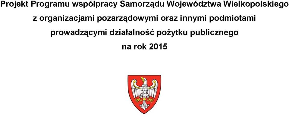 pozarządowymi oraz innymi podmiotami