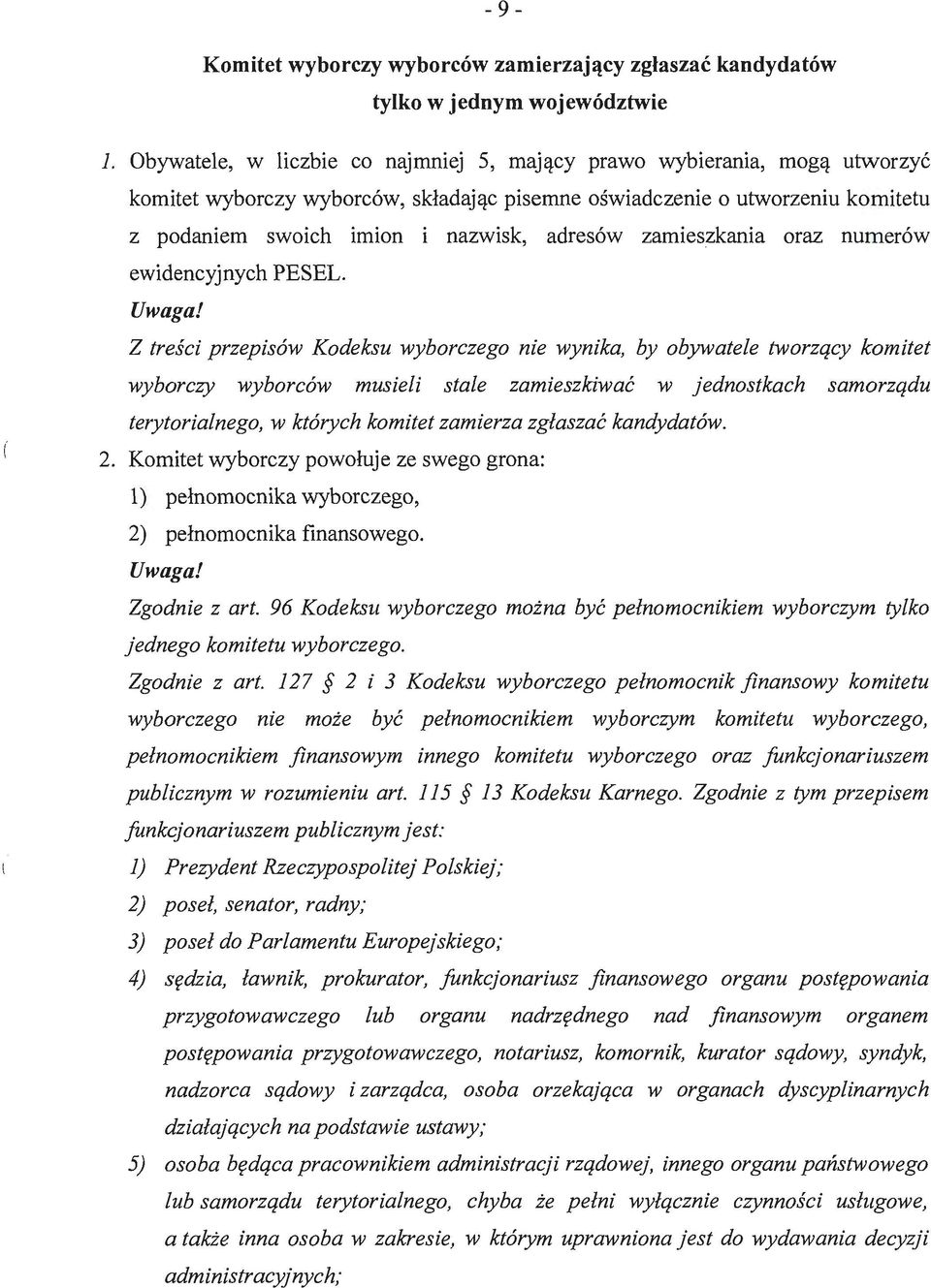 zamieszkania oraz numerów ewidencyjnych PESEL.