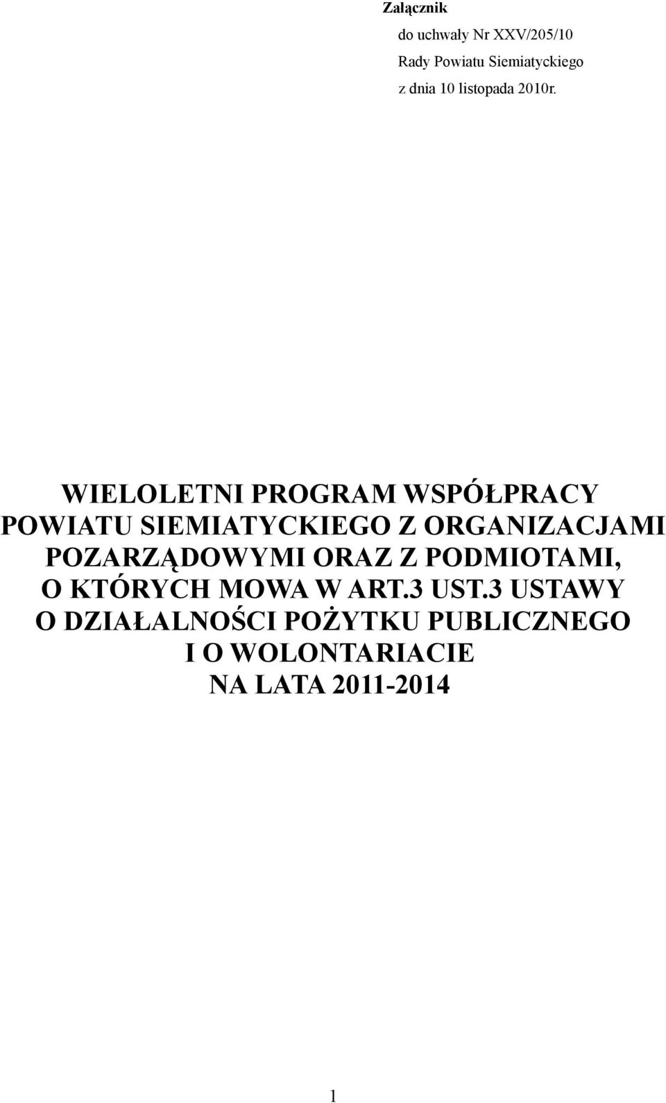 WIELOLETNI PROGRAM WSPÓŁPRACY POWIATU SIEMIATYCKIEGO Z ORGANIZACJAMI