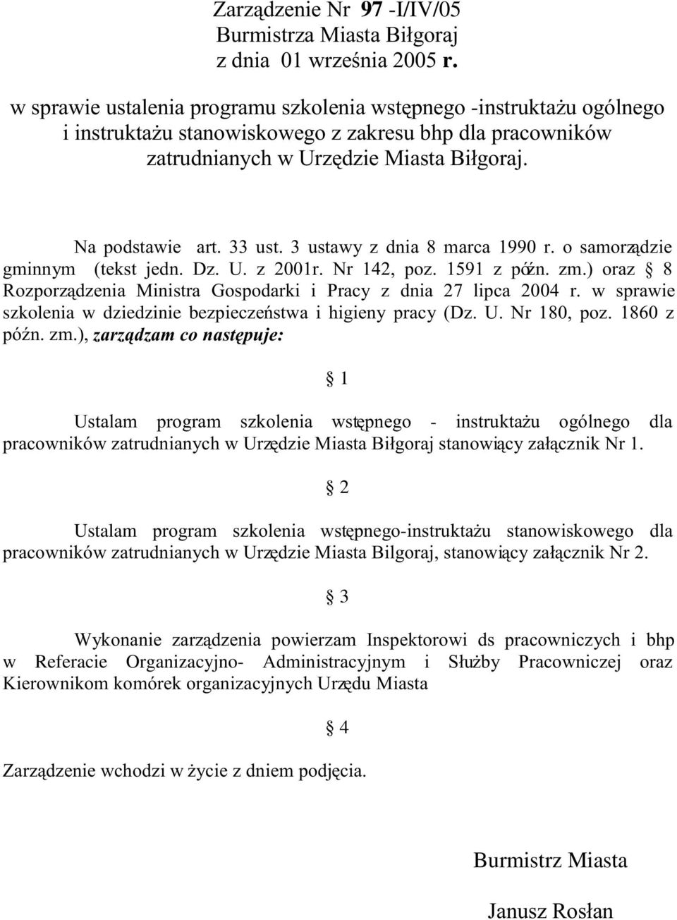 VDPRU]G]LH JPLQQ\P WHNVW MHGQ '] 8 ] U 1U SR] ] Sy(Q ]P RUD] 5R]SRU]G]HQLD 0LQLVWUD *RVSRGDUNL L 3UDF\ ] GQLD OLSFD U Z VSUDZLH szkolenia w dziedzinie be]slhf]hvwzd L KLJLHQ\ SUDF\ '] 8 1U SR] ]