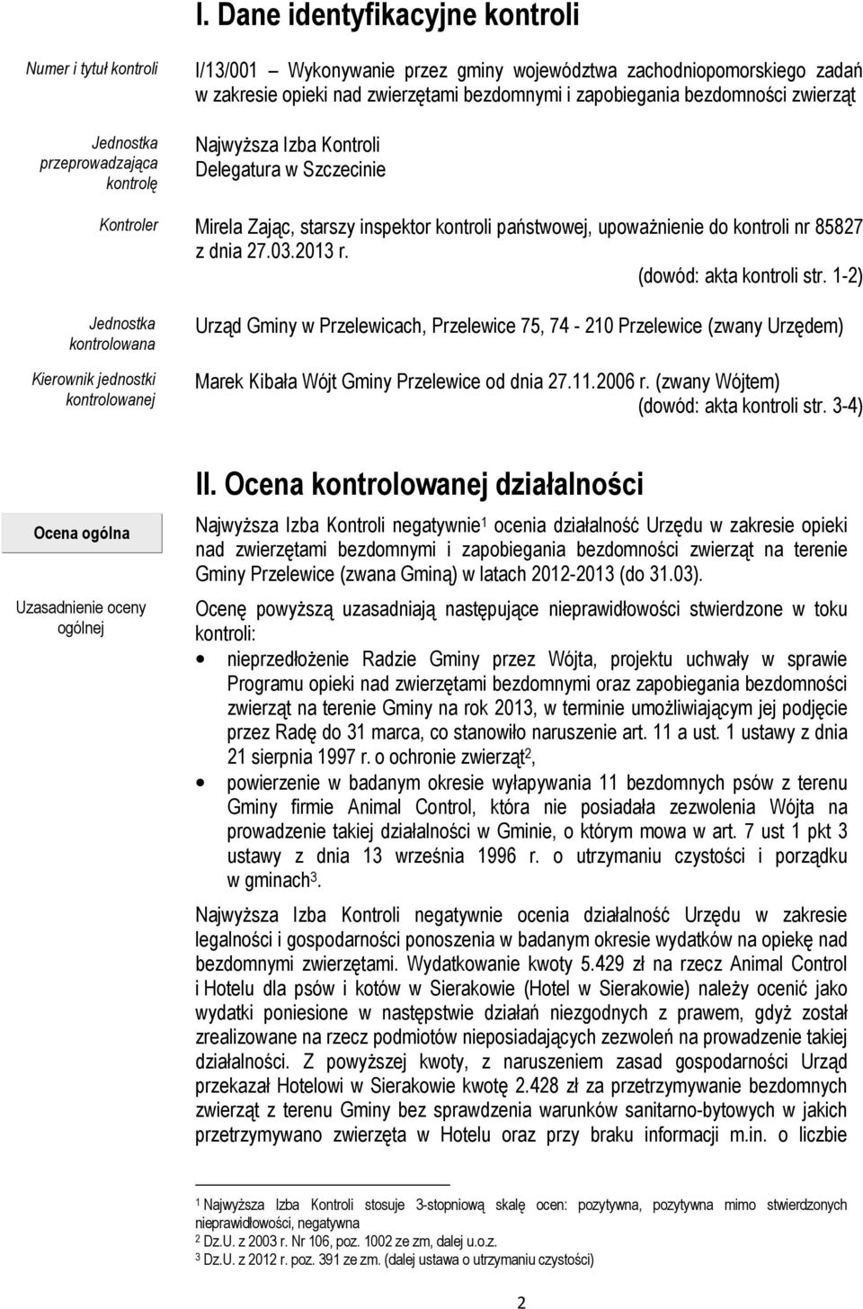 27.03.2013 r. (dowód: akta kontroli str.