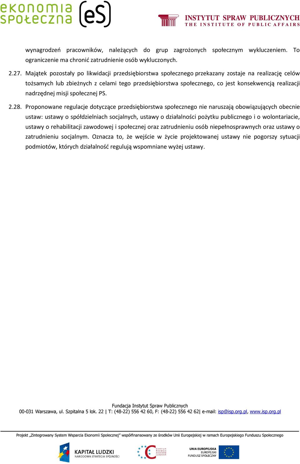 nadrzędnej misji społecznej PS. 2.28.