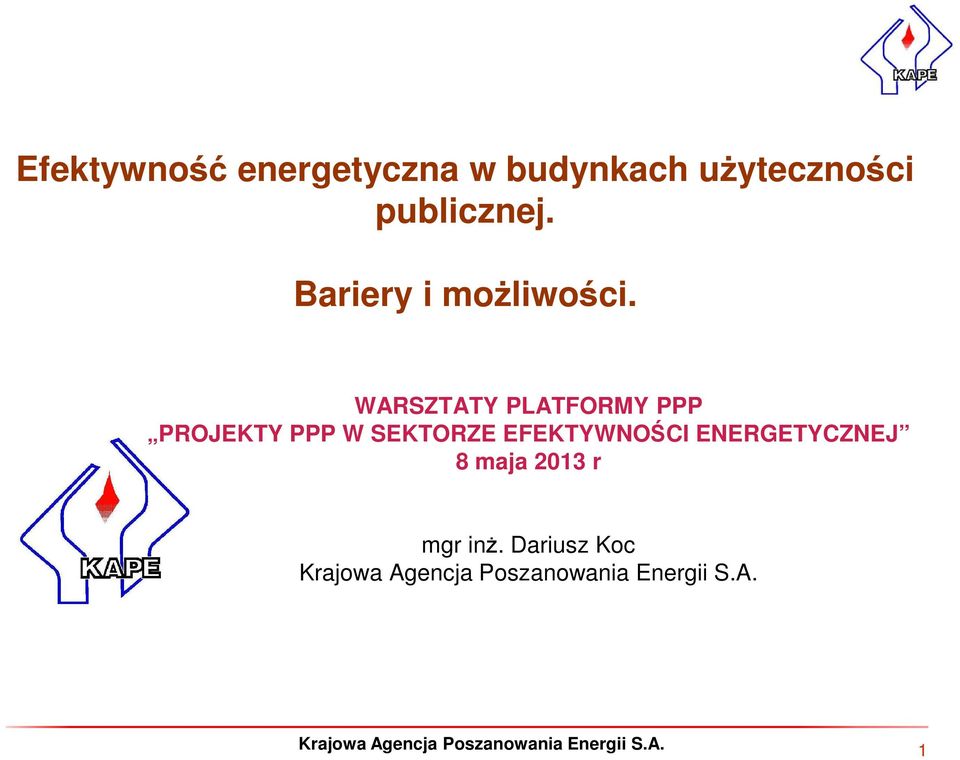 WARSZTATY PLATFORMY PPP PROJEKTY PPP W SEKTORZE