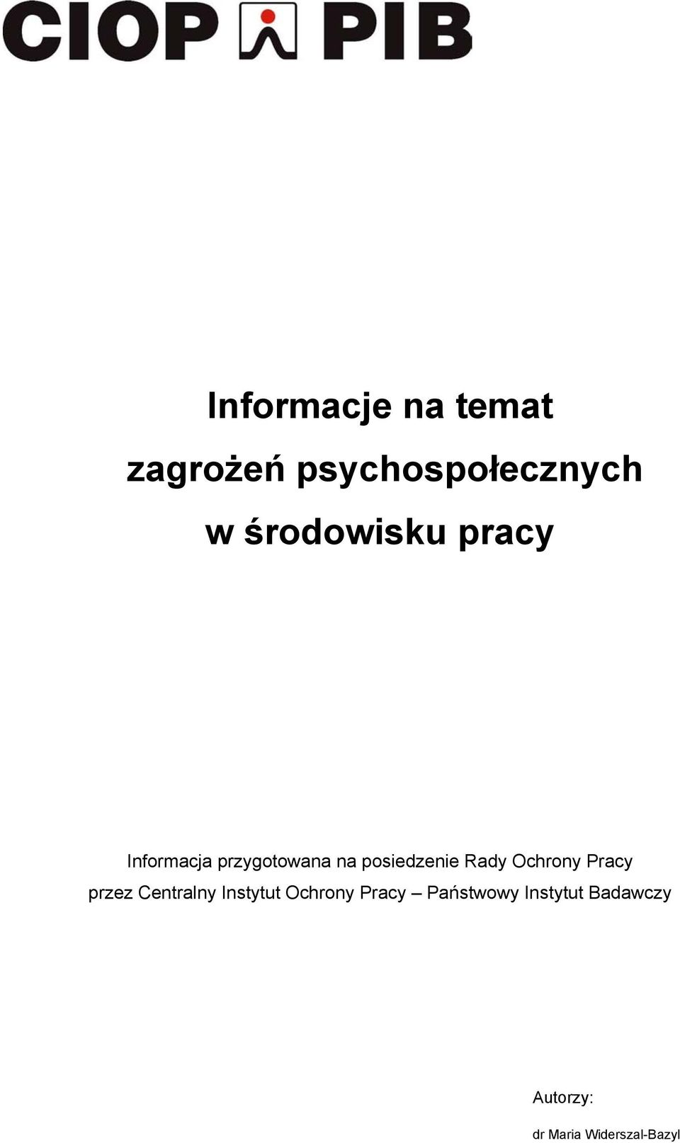 Rady Ochrony Pracy przez Centralny Instytut Ochrony