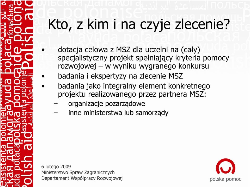 kryteria pomocy rozwojowej w wyniku wygranego konkursu badania i ekspertyzy na