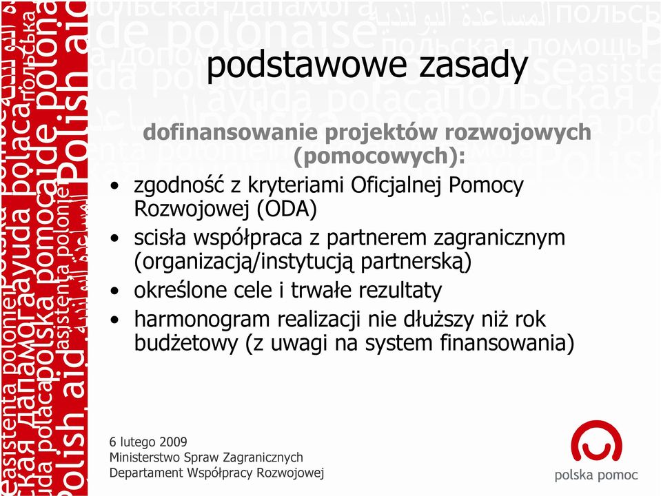 zagranicznym (organizacją/instytucją partnerską) określone cele i trwałe