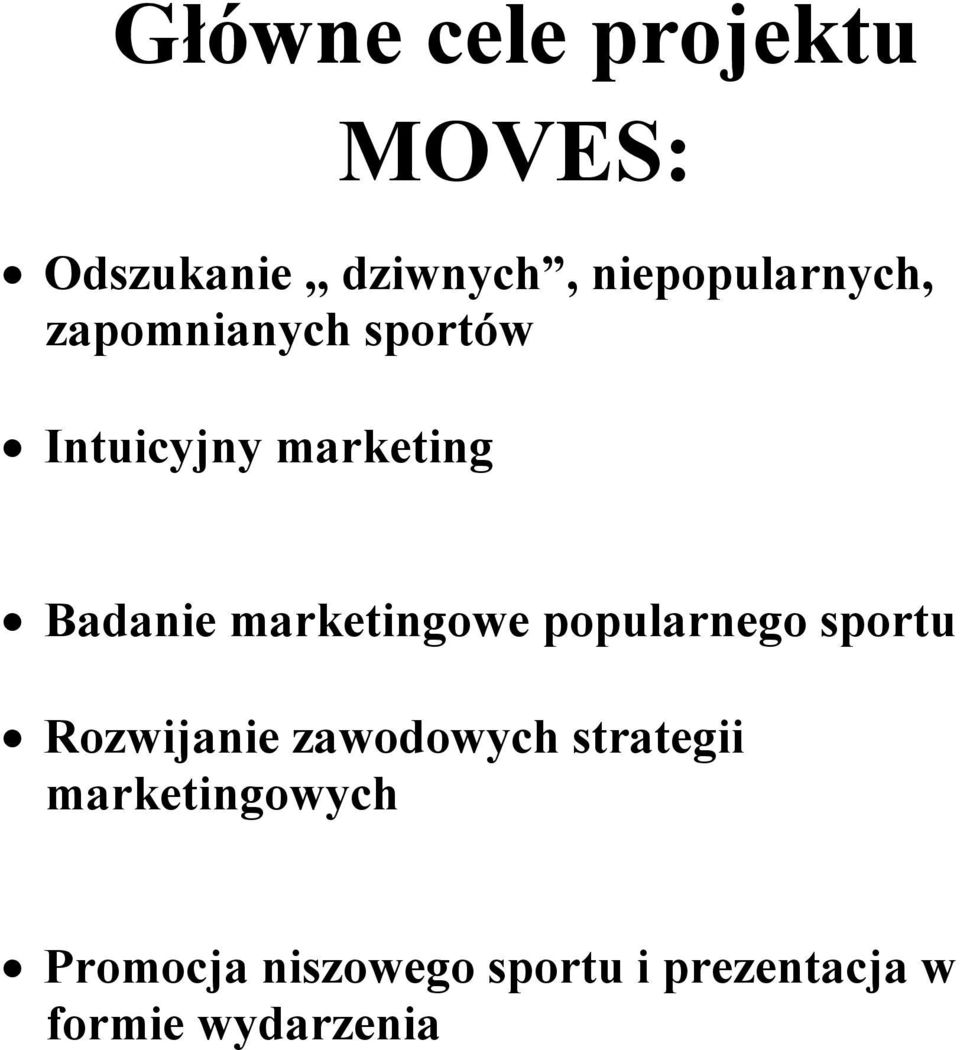 Badanie marketingowe popularnego sportu Rozwijanie zawodowych