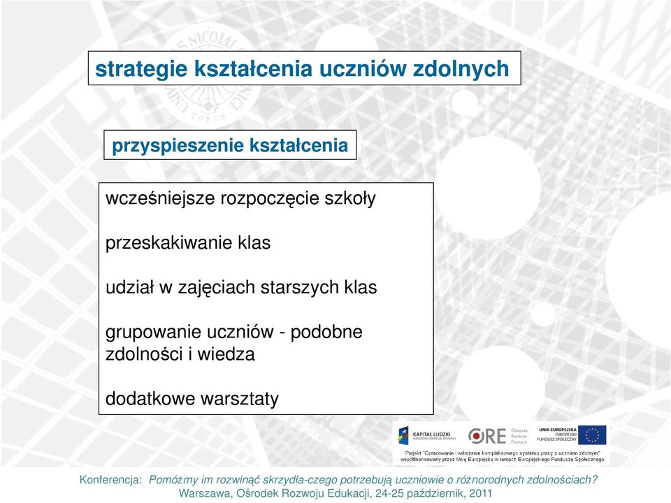 przeskakiwanie klas udział w zajęciach starszych klas