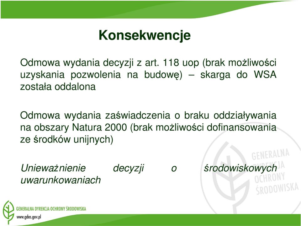 została oddalona Odmowa wydania zaświadczenia o braku oddziaływania na