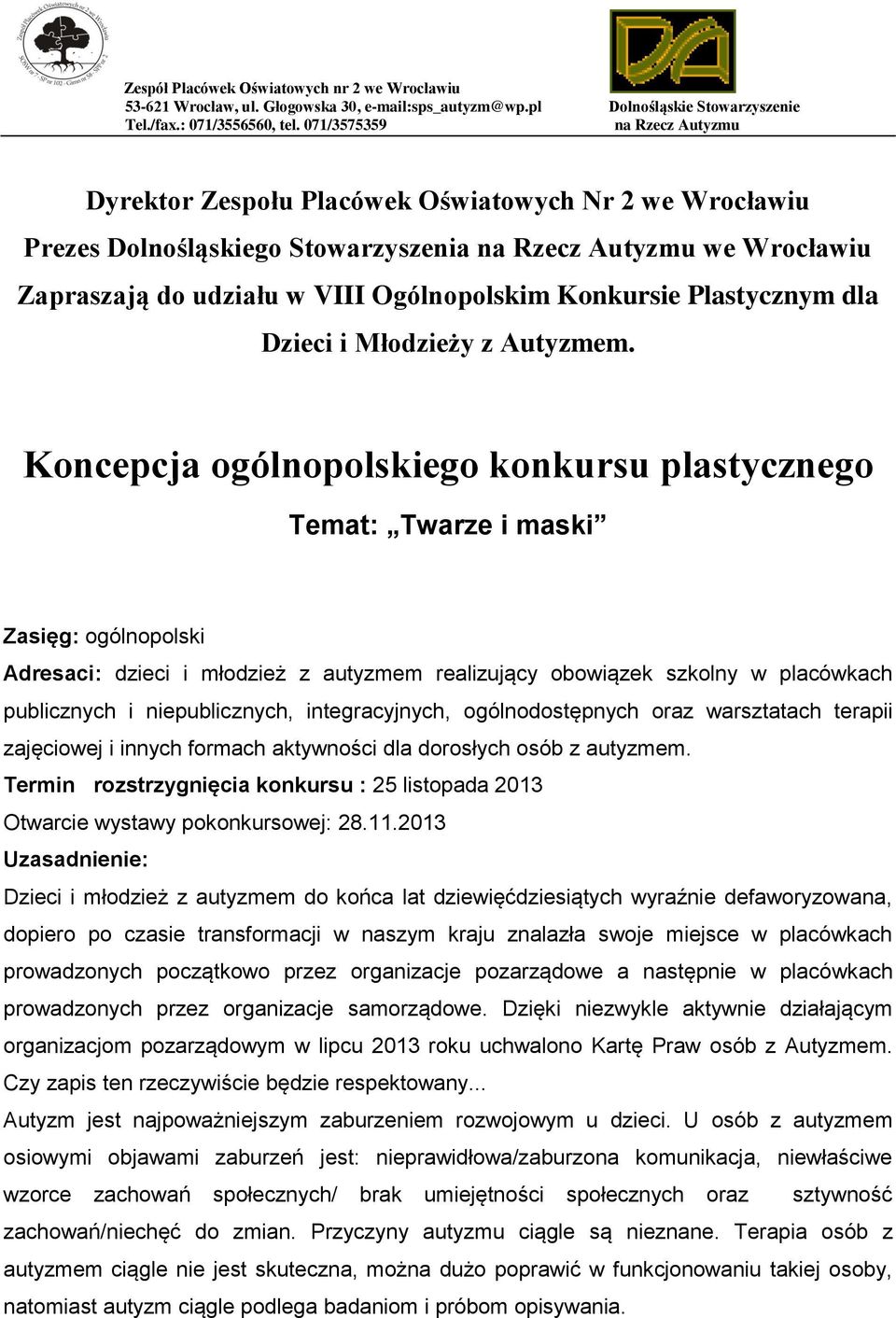 Konkursie Plastycznym dla Dzieci i Młodzieży z Autyzmem.