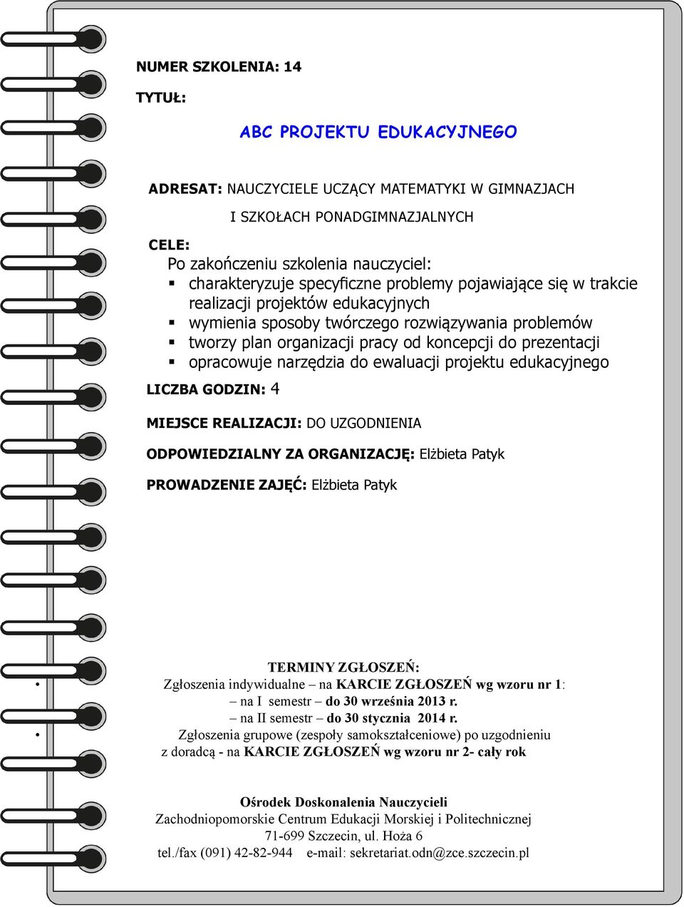 trakcie realizacji projektów edukacyjnych wymienia sposoby twórczego rozwiązywania problemów