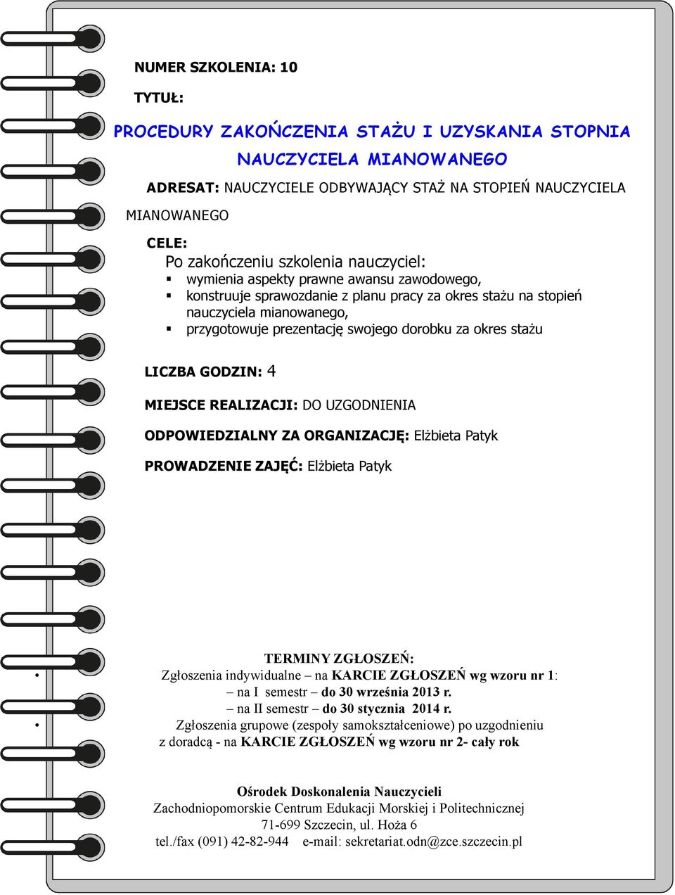 wymienia aspekty prawne awansu zawodowego, konstruuje sprawozdanie z planu pracy za