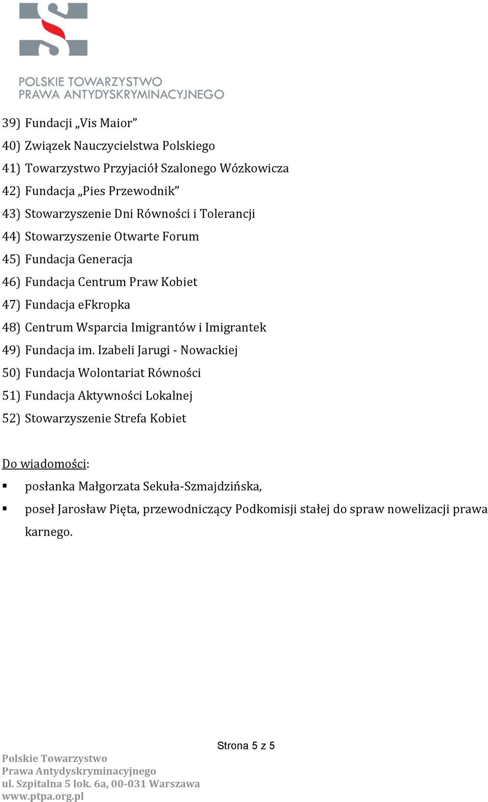 Imigrantów i Imigrantek 49) Fundacja im.