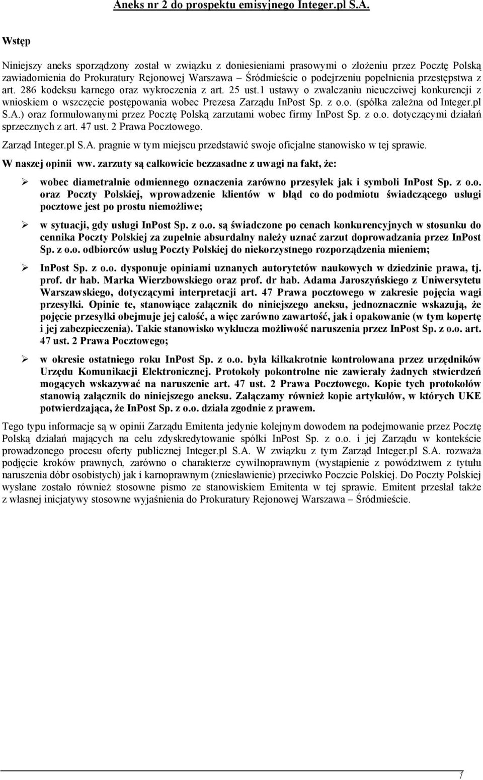 1 ustawy o zwalczaniu nieuczciwej konkurencji z wnioskiem o wszczęcie postępowania wobec Prezesa Zarządu InPost Sp. z o.o. (spółka zaleŝna od Integer.pl S.A.