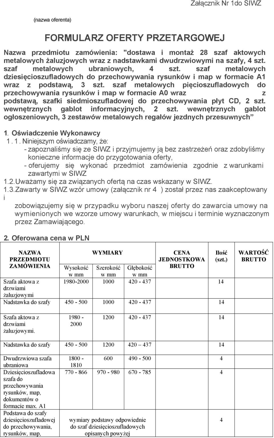 szaf metalowych pięcioszufladowych do przechowywania rysunków i map w formacie A0 wraz z podstawą, szafki siedmioszufladowej do przechowywania płyt CD, 2 szt.