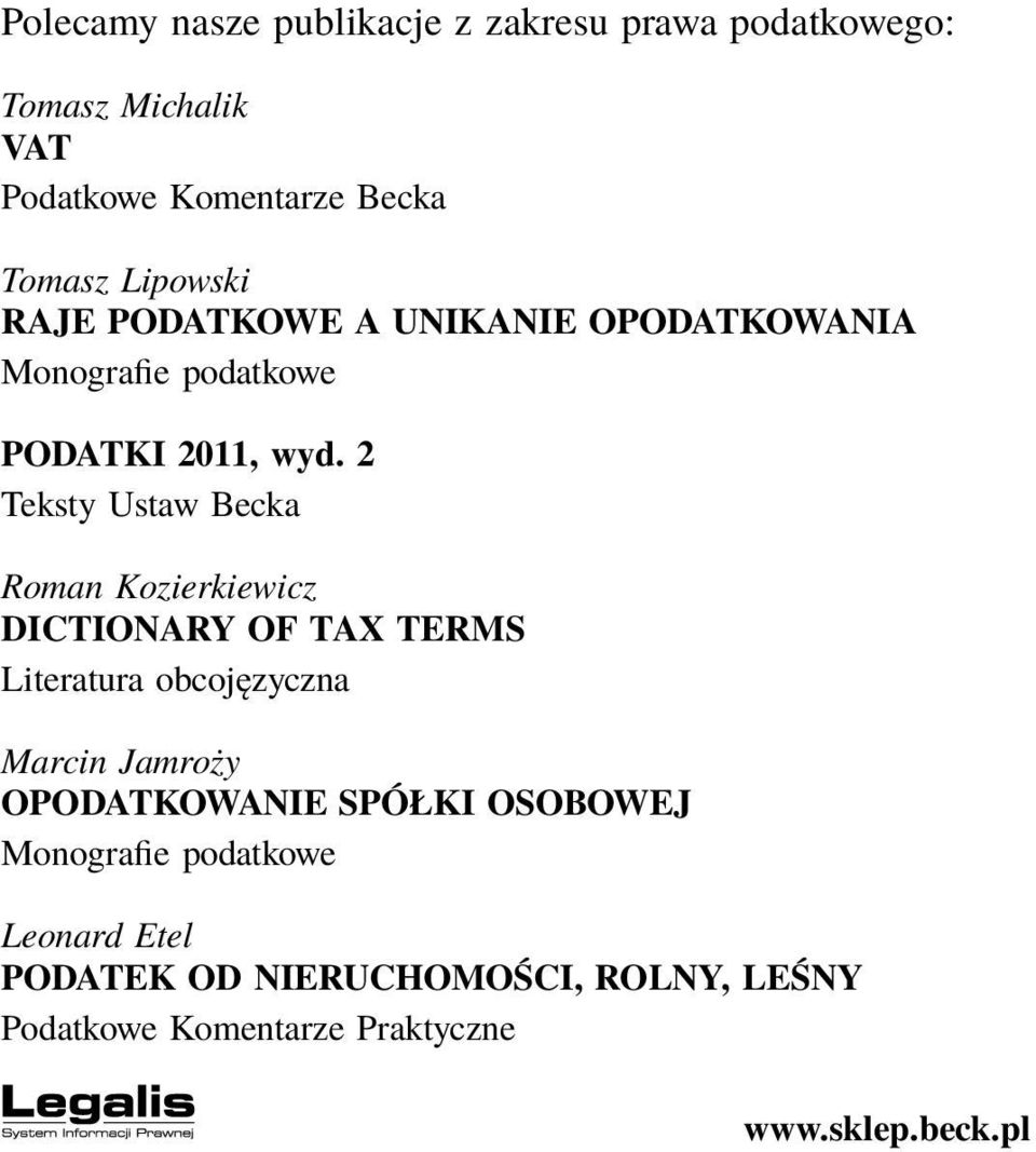 2 Teksty Ustaw Becka Roman Kozierkiewicz DICTIONARY OF TAX TERMS Literatura obcojęzyczna Marcin Jamroży