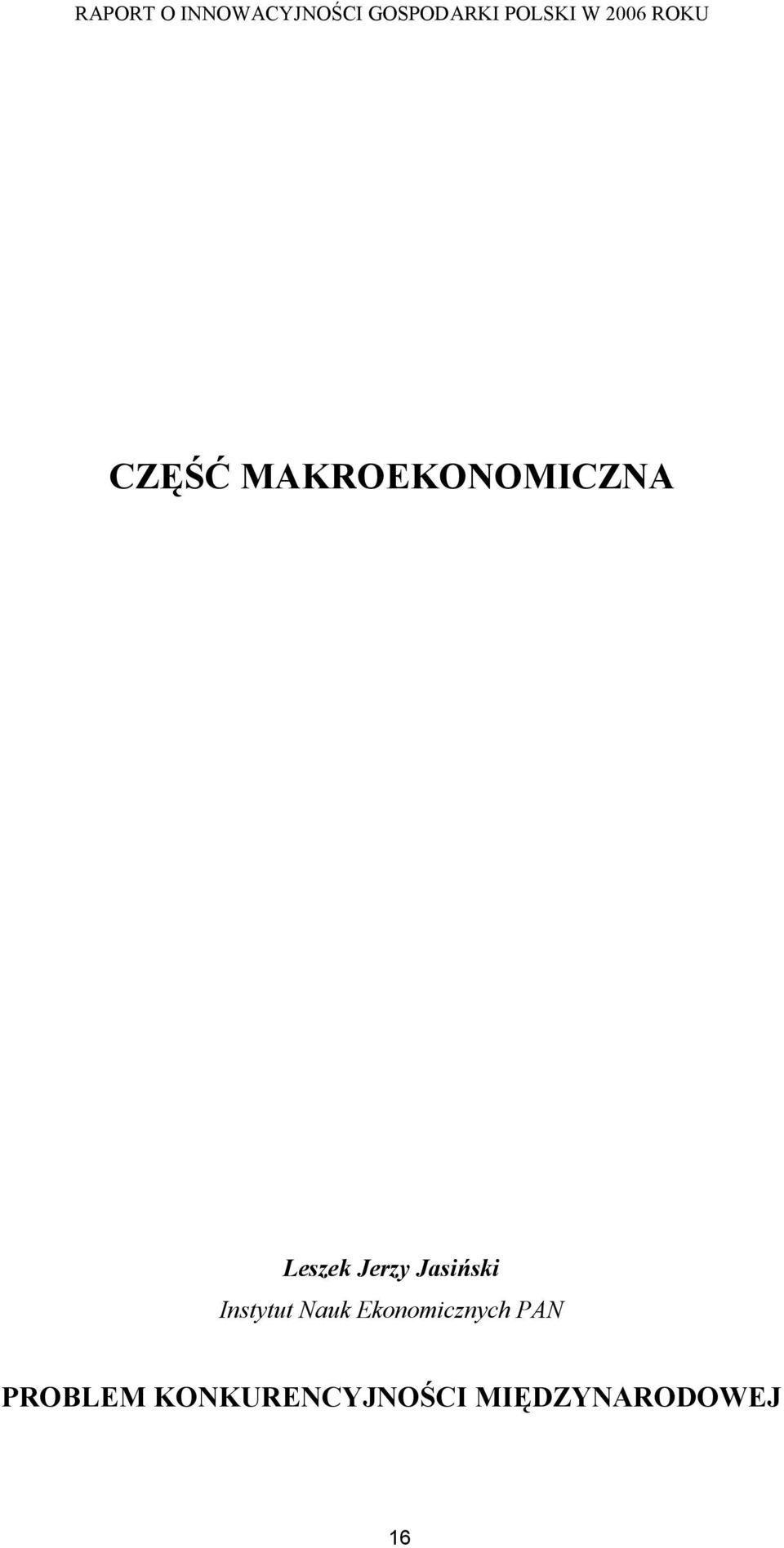 Ekonomicznych PAN PROBLEM