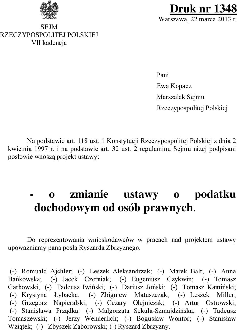 2 regulaminu Sejmu niżej podpisani posłowie wnoszą projekt ustawy: - o zmianie ustawy o podatku dochodowym od osób prawnych.