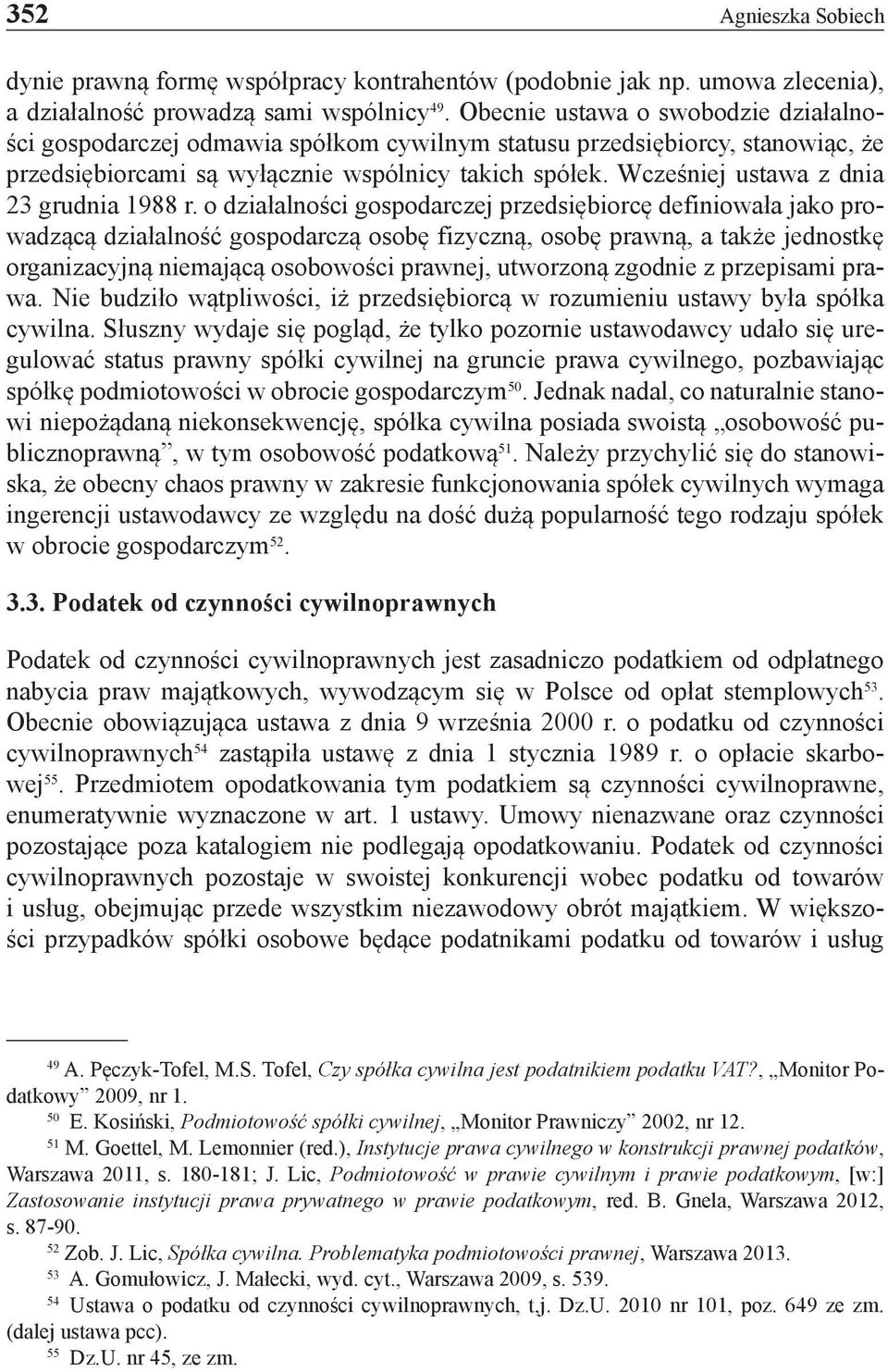 Wcześniej ustawa z dnia 23 grudnia 1988 r.